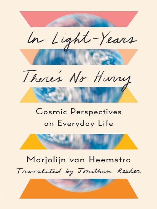 Title details for In Light-Years There's No Hurry by Marjolijn van Heemstra - Available